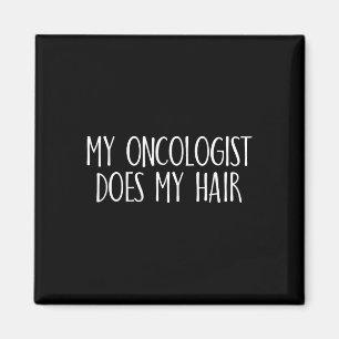 Aimant My Oncologiste Does My Hair Breast Cancer Awarenes