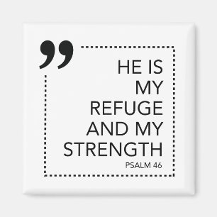 Aimant My Refuge and Strength Scripture promet Scriptur