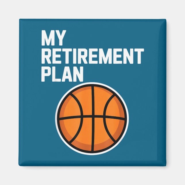 Aimant My Retirement Plan Basketball Srts Lover Fan  (Devant)