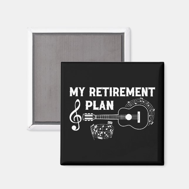 Aimant My Retirement Plan Guitar Funny Musicians (Recto/Verso)