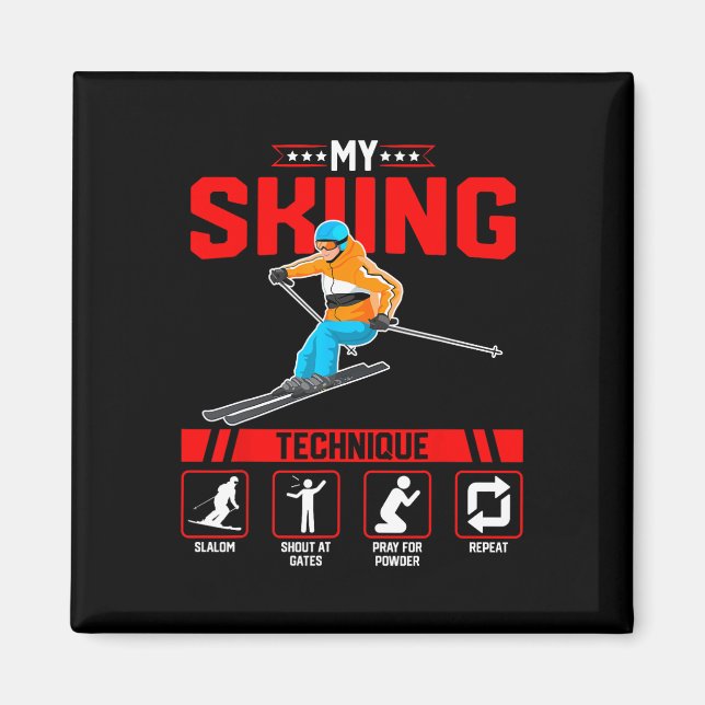 Aimant My Skiing Technique - Funny Ski Snowboard Lover Sn (Devant)
