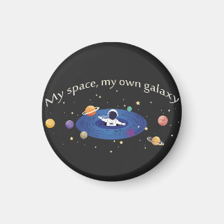 Aimant My Space, My Own Galaxy