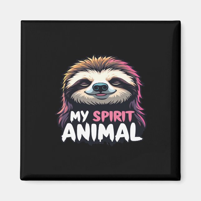 Aimant My Spirit Animal - Relaxy Lazy Design (Devant)