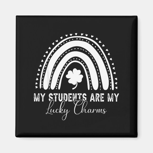 Aimant My Students Are My Lucky Charms Teacher St Patrick (Devant)