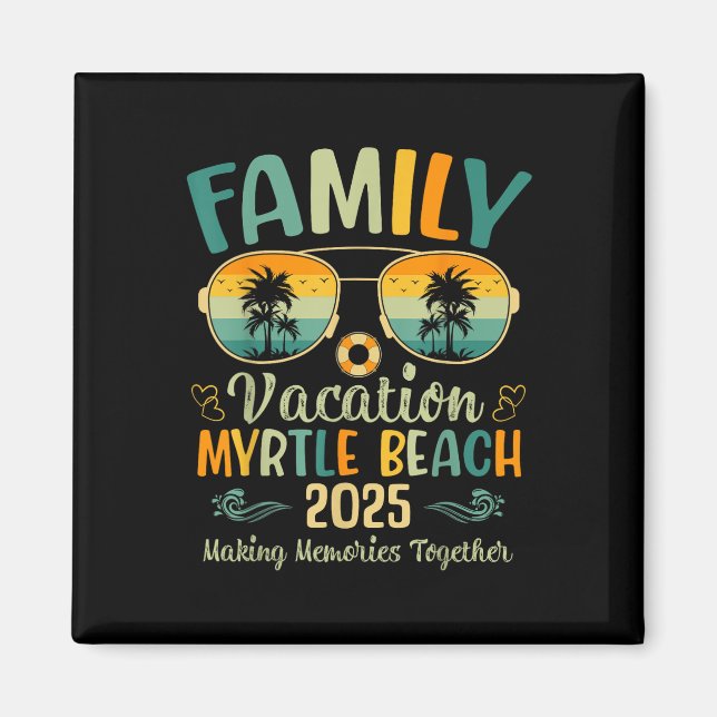 Aimant Myrtle Beach Vacation Familiale 2025 Correspondant (Devant)