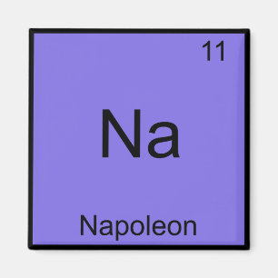 Aimant Na - Napoléon Tee Symbole d'élément de chimie drôl