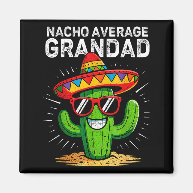Aimant Nacho average grandad funny cinco de mayo mexican (Devant)