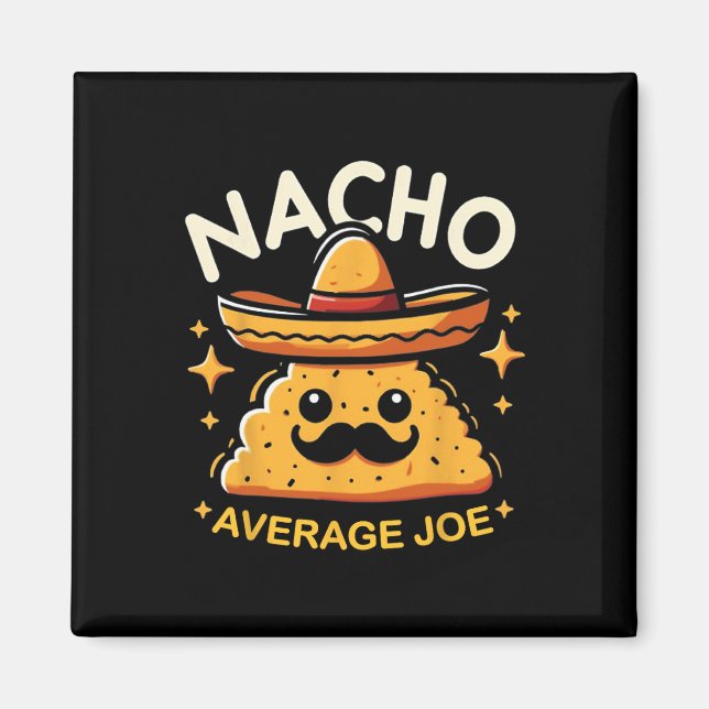 Aimant Nacho Average Joe nom personnalisé drôle mexicain  (Devant)