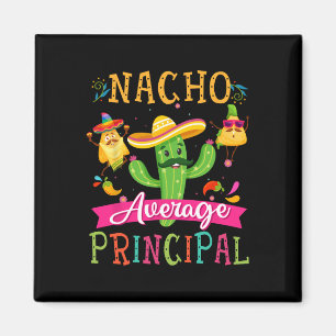 Aimant Nacho Average Principal Drôle Cactus Mexicain Cinc