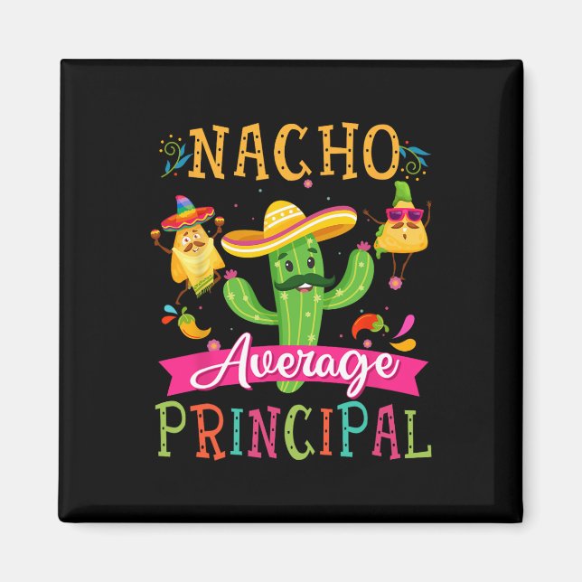 Aimant Nacho Average Principal Drôle Cactus Mexicain Cinc (Devant)