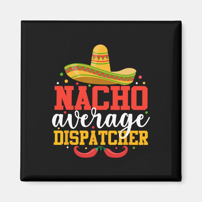 Aimant Nacho Expéditeur moyen Funny Cinco Mexicain De Ma (Devant)