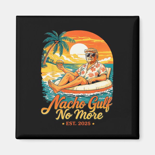 Aimant Nacho Gulf No More Golfe des États-Unis Ét 2025  (Devant)