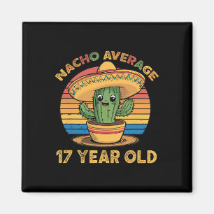 Aimant Nacho Moyen Âge 17 Ans Cinco De Mayo 17e Anniversa
