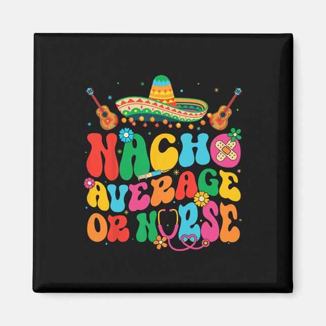 Aimant Nacho Moyenne Ou Infirmière Cinco De Mayo Fiesta M (Devant)