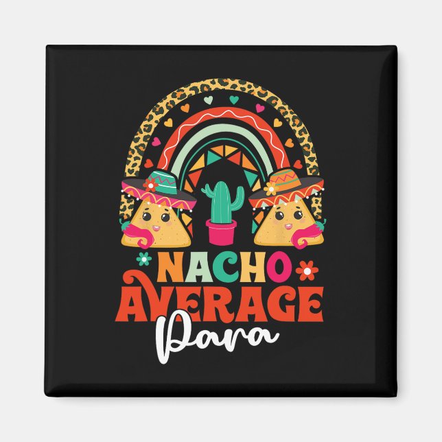 Aimant Nacho Moyenne Paraprofessionnelle Cinco De Mayo Me (Devant)