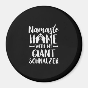 Aimant Namaste Home Giant Schnauzer - Schnauzer Lover