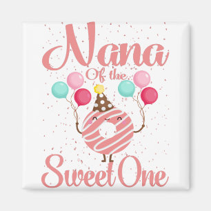 Aimant Nana Of The Sweet One Family Matching 1st Birthday