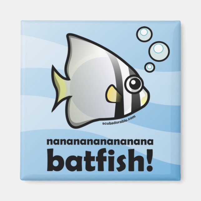 Aimant nananananananana Batfish ! (Devant)