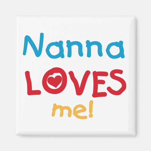 Aimant Nanna aime mes t-shirts et cadeaux (Devant)