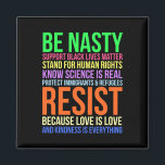 Aimant Nasty Résister Lgbtq Human Rights Science Be Kind<br><div class="desc">Nasty Reste Lgbtq Human Rights Science Be Kind Fun Cadeau</div>