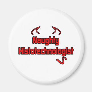 Aimant Naughty Histotechnologue
