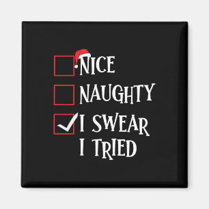Aimant Naughty I Swear I Tried Christmas List Xmas S