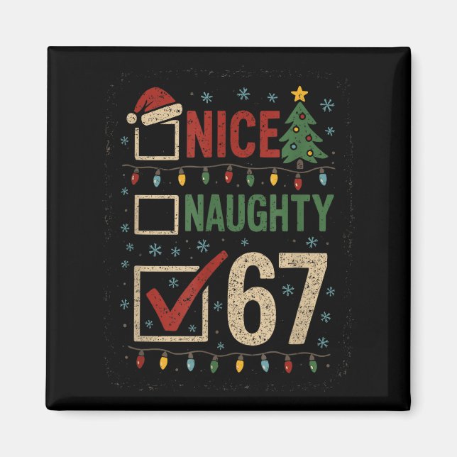 Aimant Naughty Nice 67 Christmas Humor  (Devant)