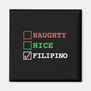 Aimant Naughty Nice Filipino Funny Noël Philippines
