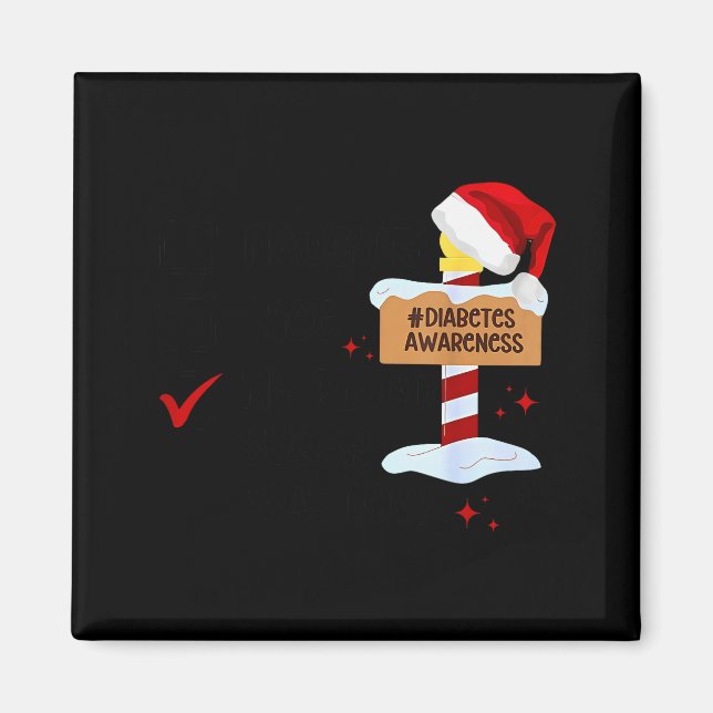 Aimant Naughty Nice My Blood Sugar Was Low Diabetes Aware (Devant)