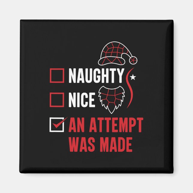 Aimant Naughty Ou Nice Drôle Une Tentative A Été Faite Ch (Devant)