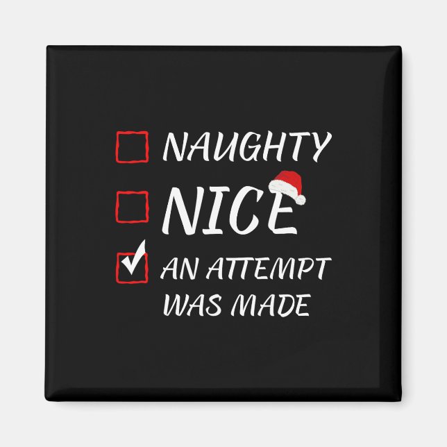 Aimant Naughty Ou Nice Drôle Une Tentative A Été Faite Ch (Devant)
