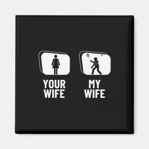 Aimant Navire ta femme Ma femme Mari Drôle Drôle Dminton