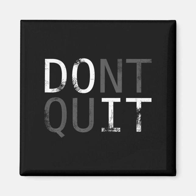Aimant Ne Cessez Pas. Motivation Slogan Pour Votre Quotid (Devant)