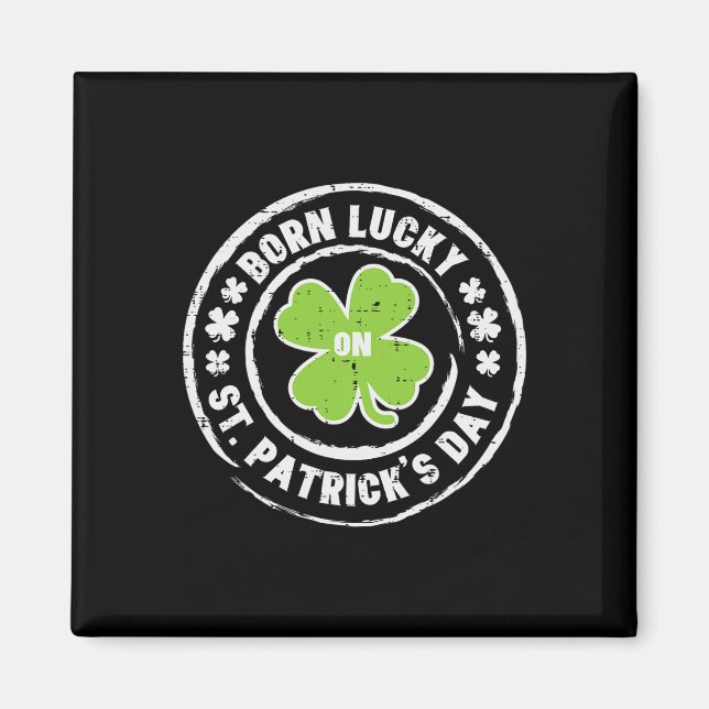 Aimant Né Chanceux le jour de la Saint-Patrick Anniversai (Devant)