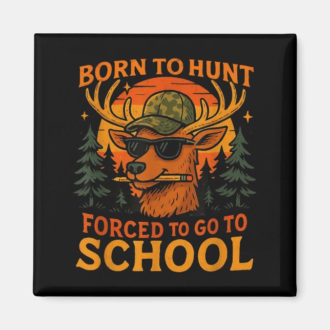 Aimant Né Chasse Forcé Aller À L'école Enfant Garçon Camo (Devant)