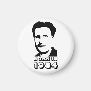Aimant Né en 1984 (George Orwell)
