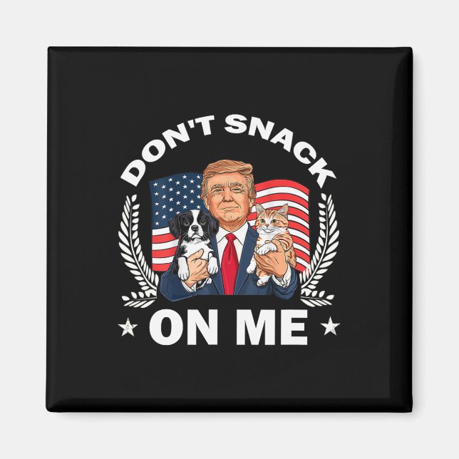 Aimant Ne grignote pas sur moi drôle Chat Donald Trump fa (Devant)