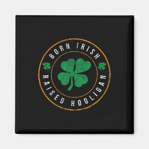 Aimant Né Irlandais Élevé Hooligan - Drôle St Patricks Da