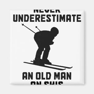 Aimant Ne jamais sous-estimer un vieil homme sur des skis