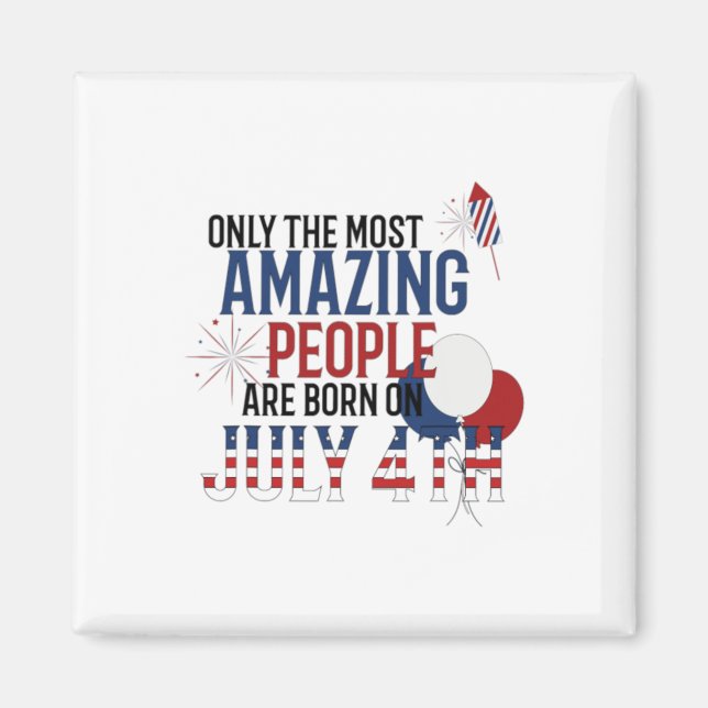 Aimant Né le 4 juillet Fête de l'Indépendance (Devant)