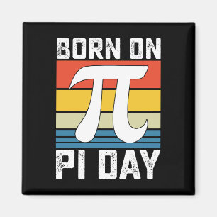 Aimant Né le jour de Pi Anniversaire Mathématiques