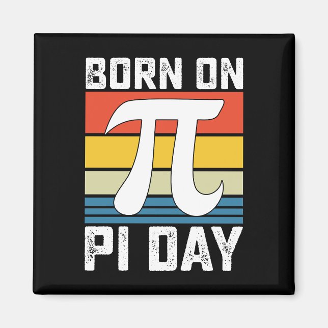 Aimant Né le jour de Pi Anniversaire Mathématiques (Devant)