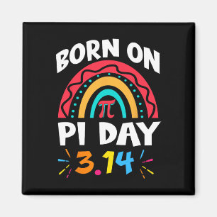 Aimant Né Le Jour Du Pi Anniversaire 2025 Rainbow Pi Day
