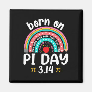 Aimant Né Le Jour Du Pi Anniversaire Joyeux Jour Du Pi Pr