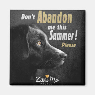 Aimant Ne m’abandonnez pas cet été - Protection des chien