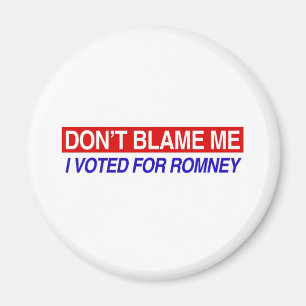 Aimant Ne me blâmez pas que j'ai voté pour Romney