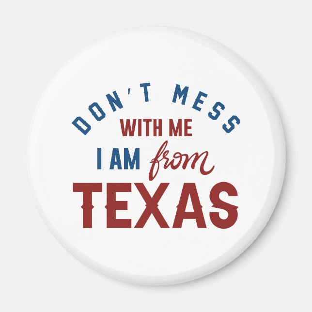 Aimant Ne Me Cherchez Pas Je Suis Du Texas (Devant)