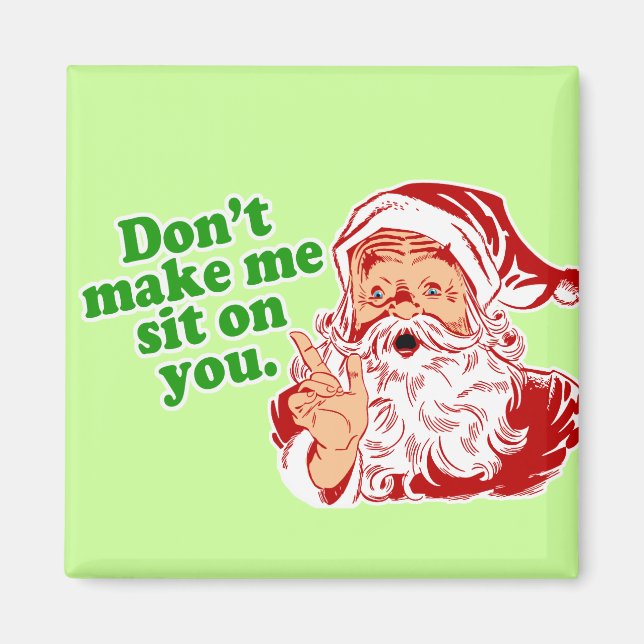 Aimant Ne Me Fais Pas Asseoir Sur Toi (Devant)