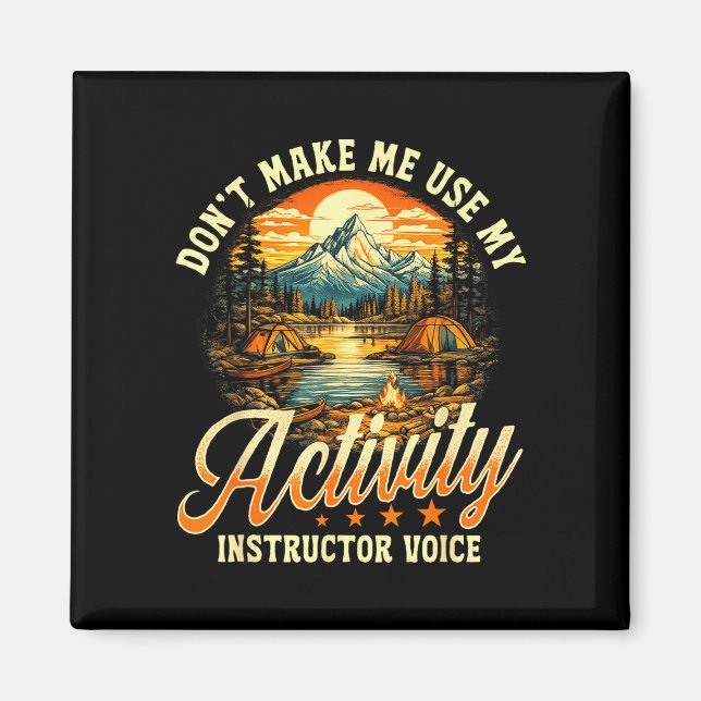 Aimant Ne me faites pas utiliser ma voix d'instructeur d' (Devant)