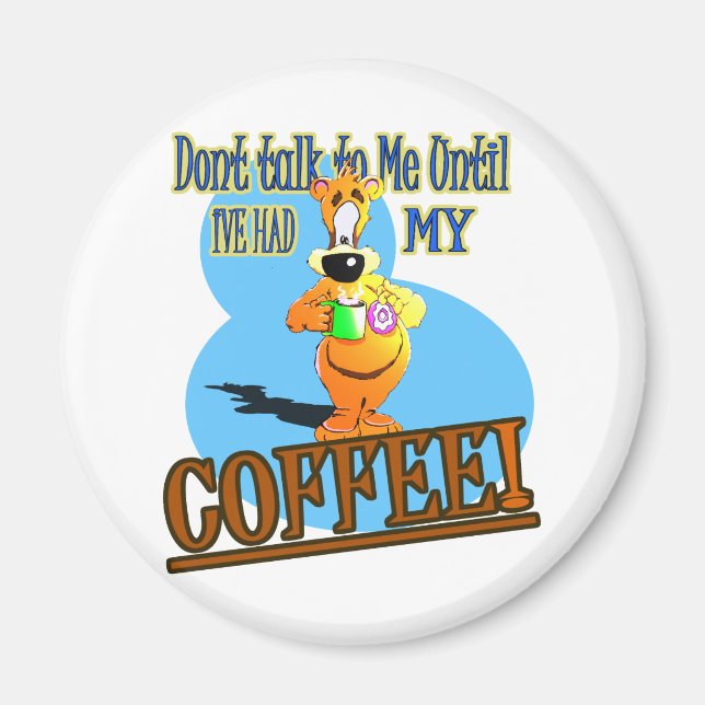 AIMANT NE ME PARLE PAS JUSQU'À CE QUE J'AIE EU MON CAFÉ ! (Devant)